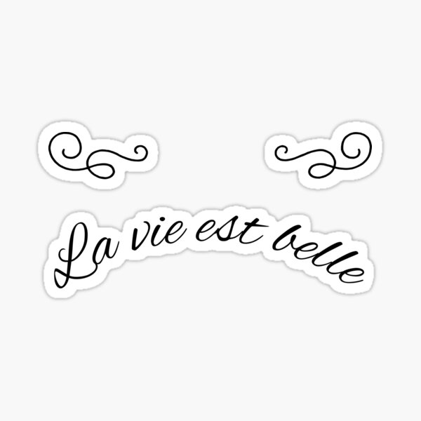 La Vie Est Bellelife Is Beautiful Logo Sticker For Sale By Bambino12345678 Redbubble 