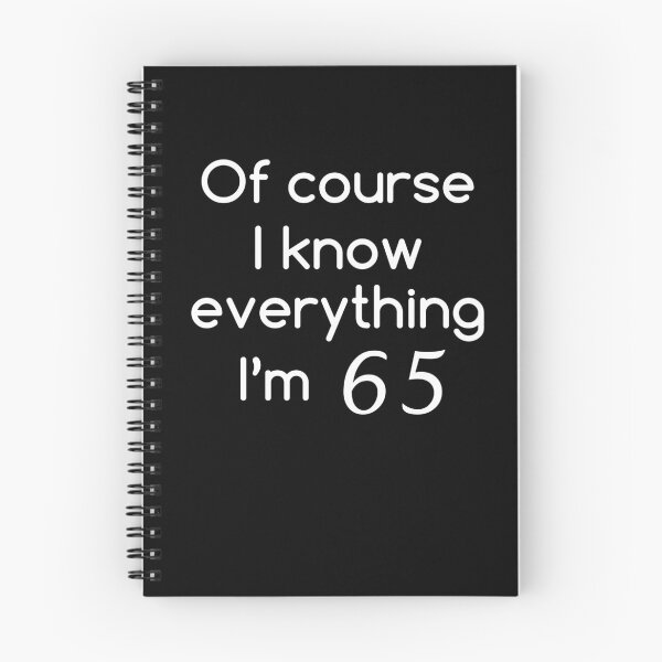 Item preview, Of Course I Know Everything I'm 65 Shirt Funny 65th Birthday T-Shirt Great Gift for Grandparent Unisex Short-Sleeve Jersey Tee designed and sold by Panda Branda.