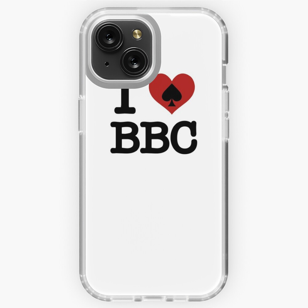 I love bbc