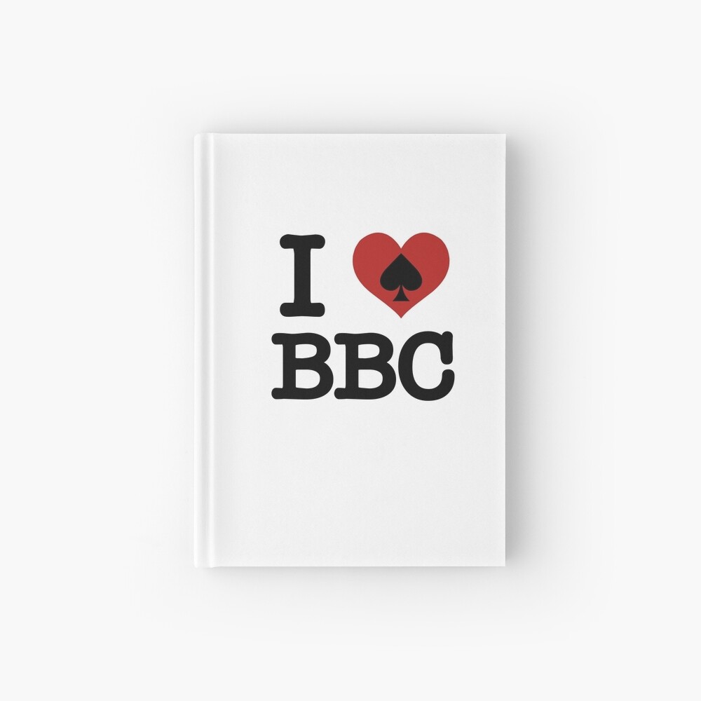 I love bbc