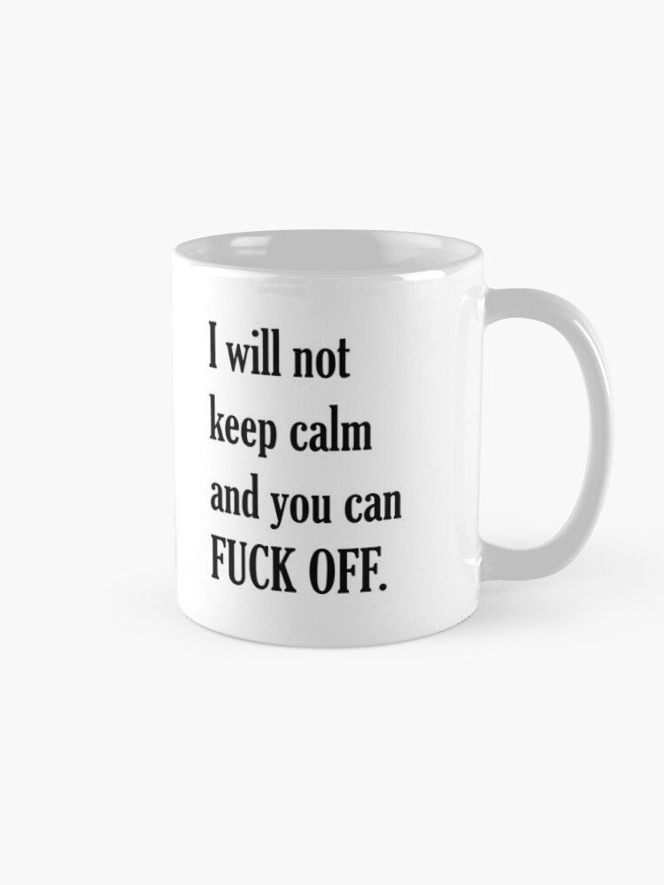 FUCK OFF Coffee Mug for Sale by wexler