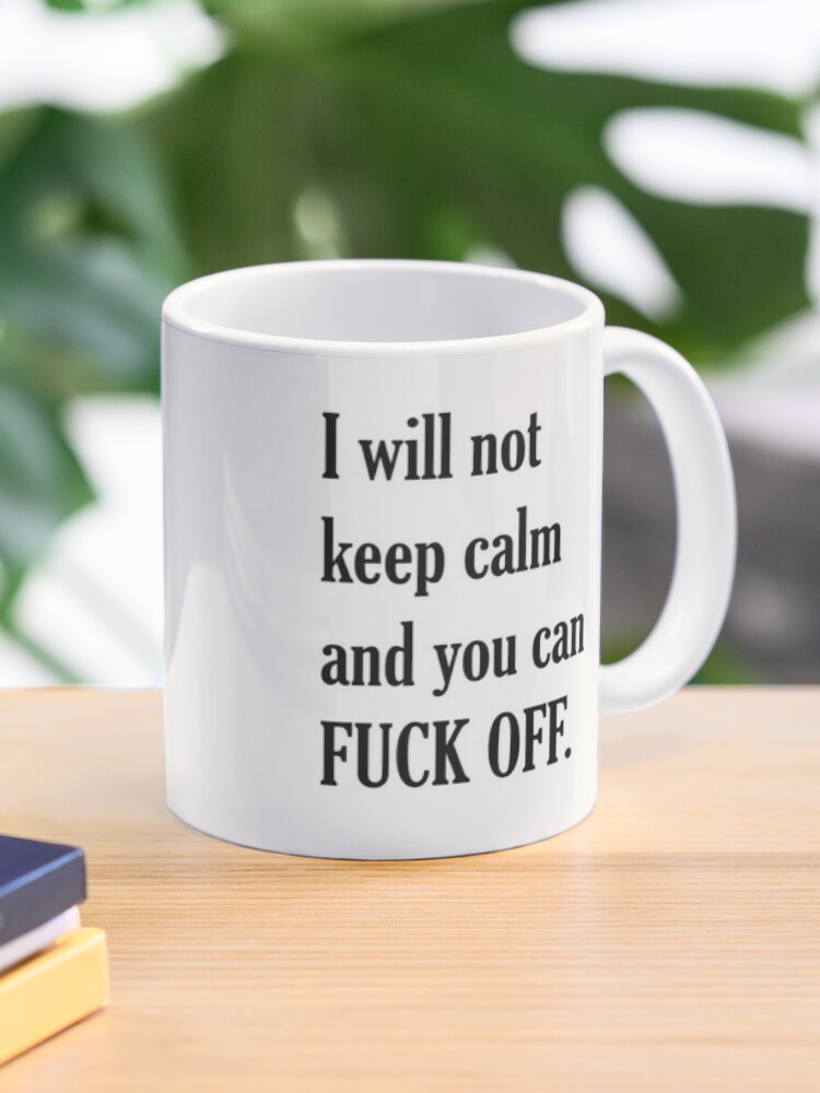 FUCK OFF Coffee Mug for Sale by wexler