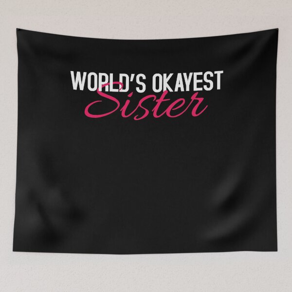 Item preview, Sister saying designed and sold by 4tomic.