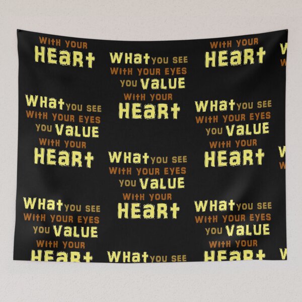 Item preview, What You See With Your Eyes You Value With Your Heart (2) designed and sold by TimorousEclectc.