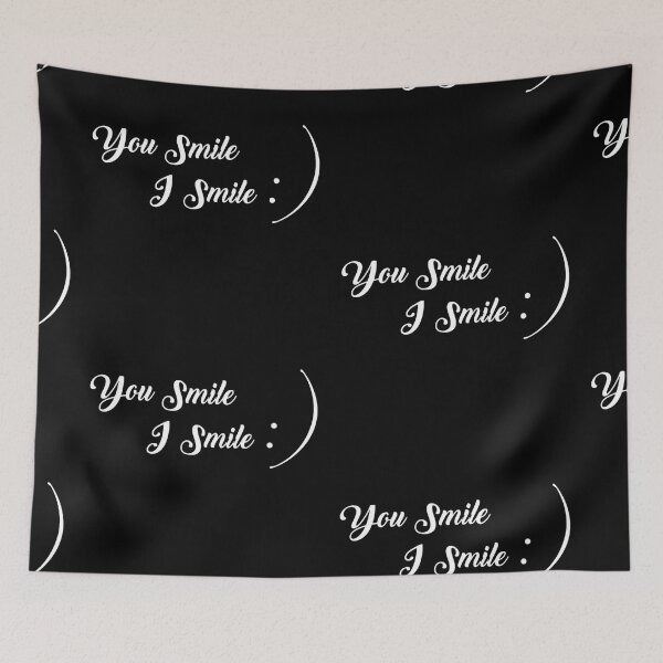 Item preview, Say you smile I smile designed and sold by OJOEF89.