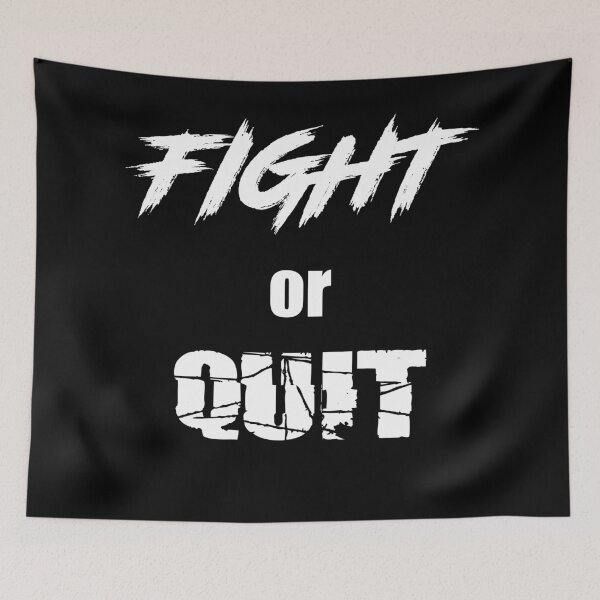 Item preview, Fight or Quit (white) designed and sold by Fabio9605.