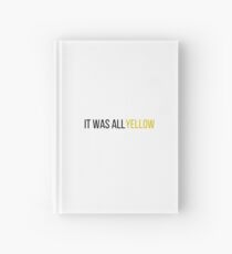 Cuaderno de tapa dura Todo era amarillo