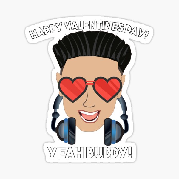 Artikel-Vorschau von Valentinstag DJ Pauly D mit Herz-Sonnenbrille Happy Valentines Day Yeah Buddy, designt und verkauft von TeagoShirts.