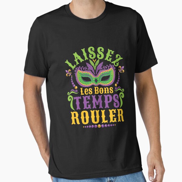 Item preview, Laissez Les Bons Temps Rouler Mardi Gras Let The Good Times Roll designed and sold by jaygo.