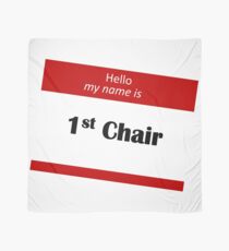 Hello My Name Is 1st Chair Scarf