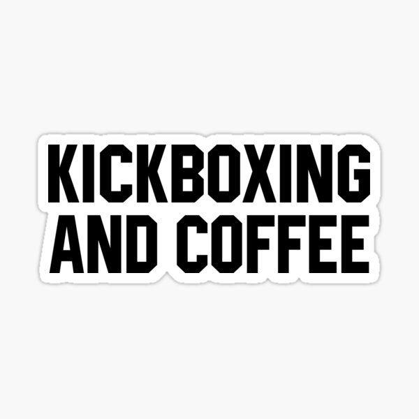 Item preview, Kickboxing And Coffee designed and sold by STdesigns.