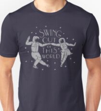 Swing Out of This World Unisex T-Shirt