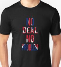 Kein Deal kein Problem T-Shirt Slim Fit T-Shirt
