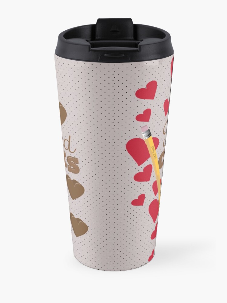 Alternate view of Teachers Need Chocolate and Coffee Travel Coffee Mug