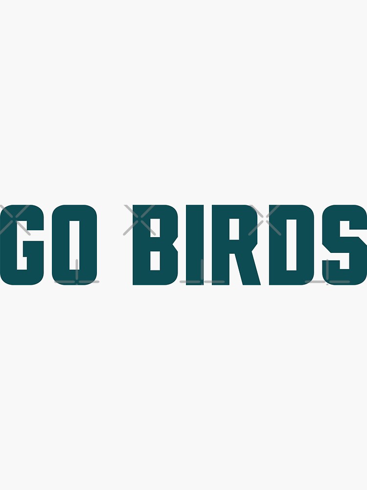 Go Birds Philadelphia Vinyl Holographic Sticker Eagles 