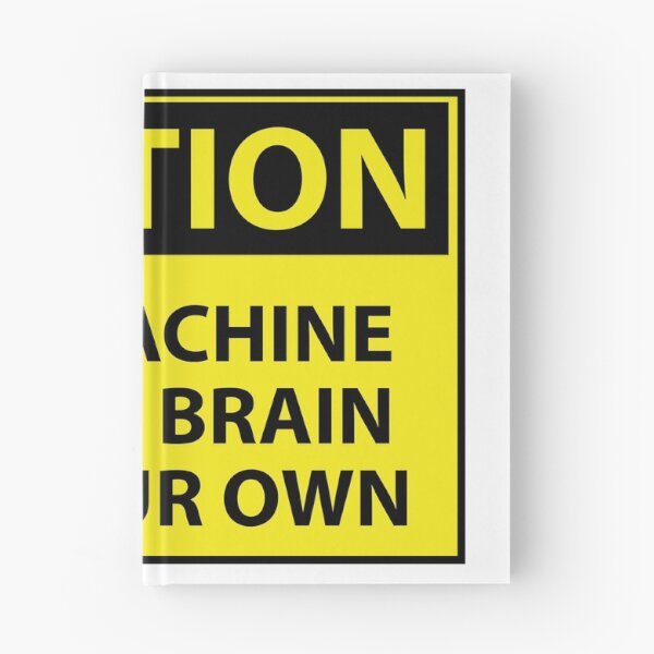 Item preview, Caution This Machine as No Brain Use Your Own designed and sold by Evelyusstuff.