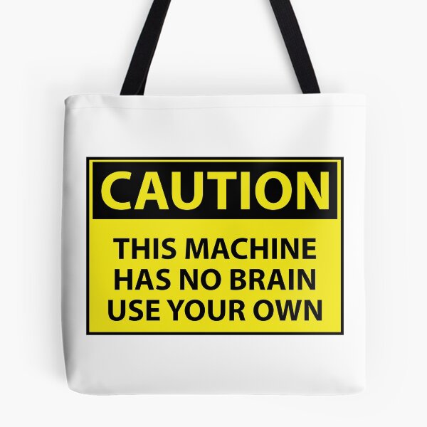 Item preview, Caution This Machine as No Brain Use Your Own designed and sold by Evelyusstuff.