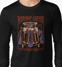 Worship Coffee Long Sleeve T-Shirt