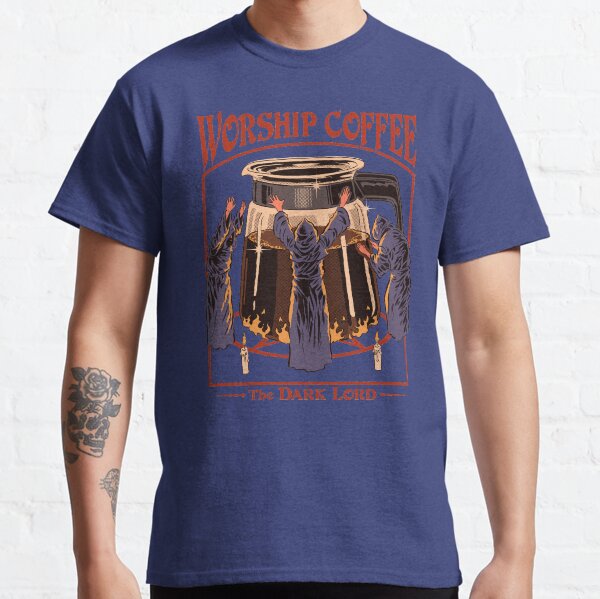 Worship Coffee Classic T-Shirt