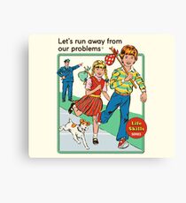Let's Run Away Canvas Print
