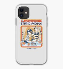 Ein Heilmittel für dumme Leute iPhone-Hülle & Cover