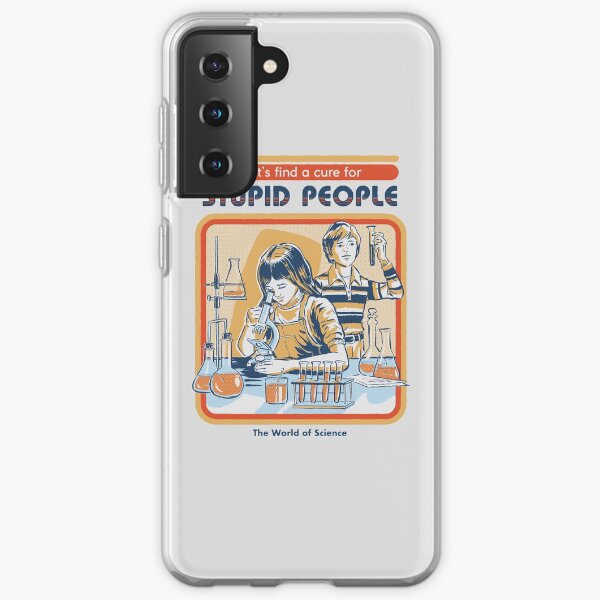 A Cure For Stupid People Samsung Galaxy Soft Case