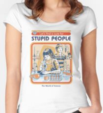 A Cure For Stupid People Women's Fitted Scoop T-Shirt