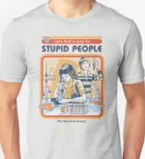 A Cure For Stupid People Unisex T-Shirt