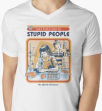 Camiseta de cuello en V Una cura para la gente estúpida