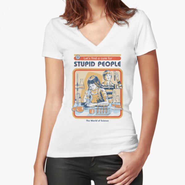 A Cure For Stupid People Fitted V-Neck T-Shirt