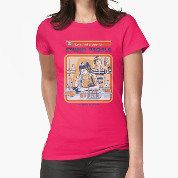 A Cure For Stupid People Fitted T-Shirt