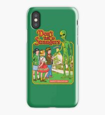 Don't Talk To Strangers iPhone X Case
