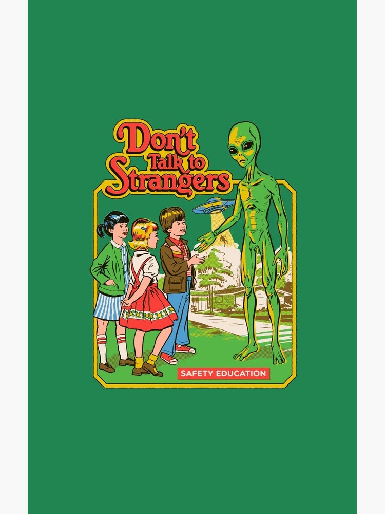 Don't Talk To Strangers by stevenrhodes