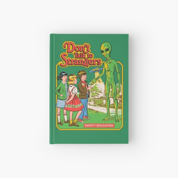 Don't Talk To Strangers Hardcover Journal