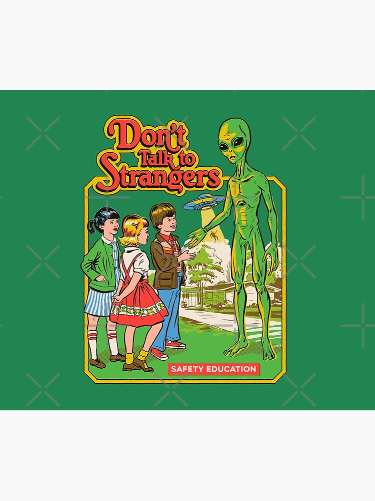 Don't Talk To Strangers by stevenrhodes