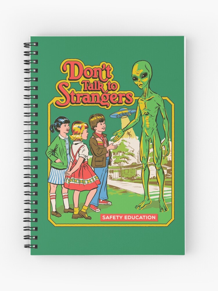 Thumbnail 1 of 3, Spiral Notebook, Don't Talk To Strangers designed and sold by Steven Rhodes.