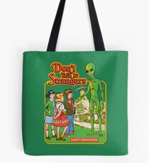 Don't Talk To Strangers Tote Bag