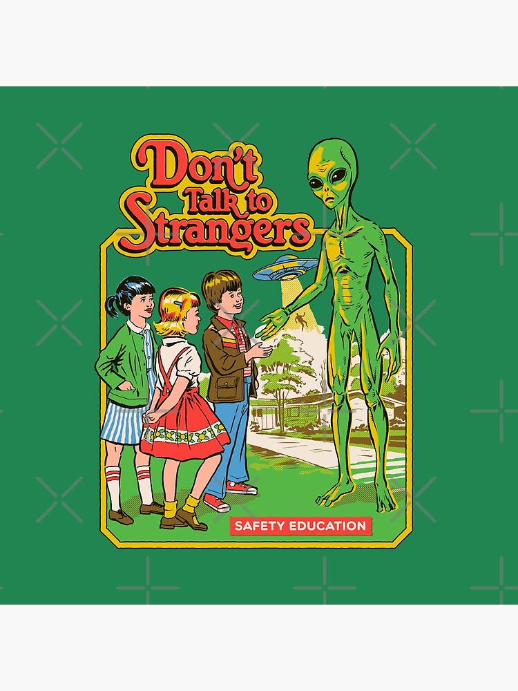 Don't Talk To Strangers by stevenrhodes