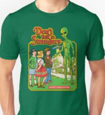 Don't Talk To Strangers Unisex T-Shirt