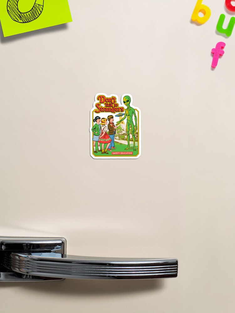 Thumbnail 1 of 3, Magnet, Don't Talk To Strangers designed and sold by Steven Rhodes.
