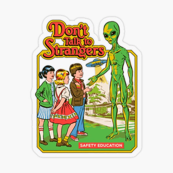 Don't Talk To Strangers Transparent Sticker