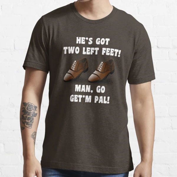 I Have Two Left Feet but Can Still Dance Short-sleeve Unisex T-shirt 