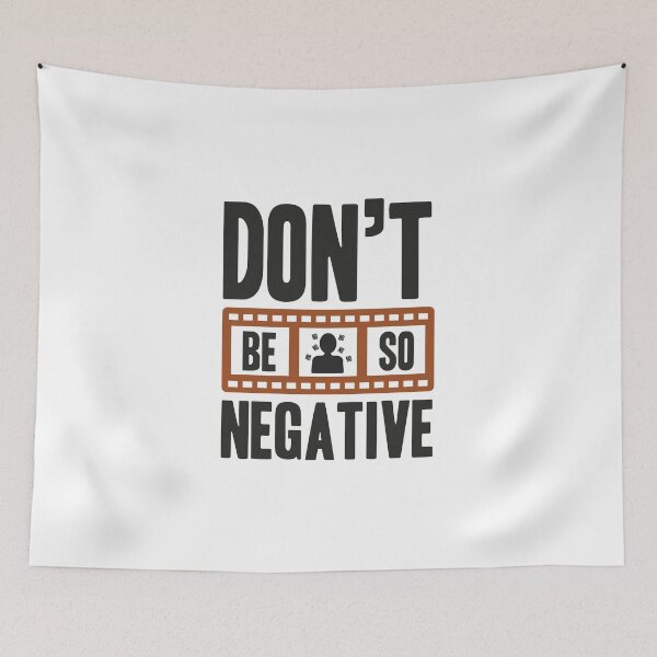 Item preview, Don't be so negative  designed and sold by -Dominik-.