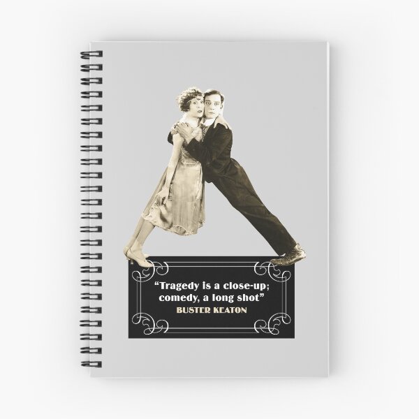 Item preview, Buster Keaton Quotes: "Tragedy Is A Close-Up; Comedy, A Long Shot" designed and sold by TIGERDAVER.