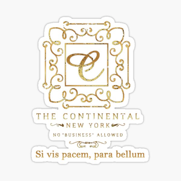 The Continental - Si vis pacem, para bellum Sticker