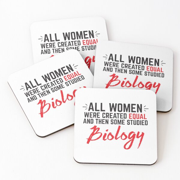 Item preview, Todas las mujeres fueron creadas iguales y luego algunas estudiaron biología. designed and sold by jazzydevil.