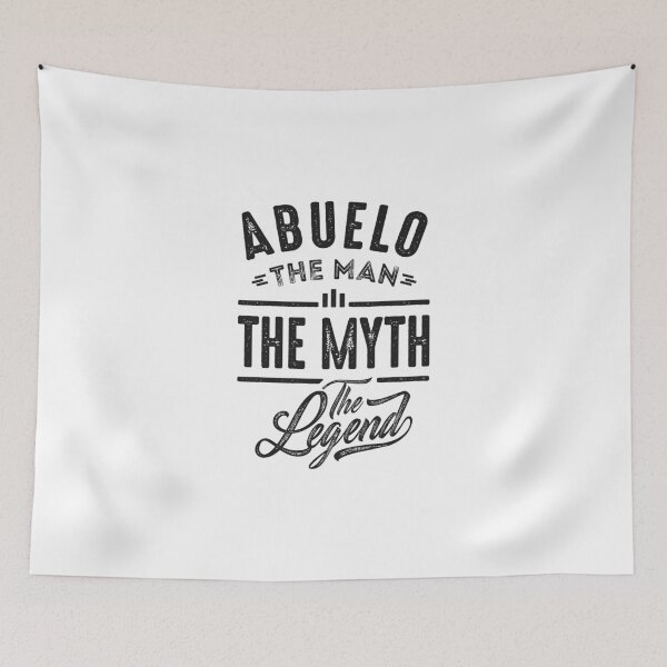 Item preview, Abuelo The Myth The Legend designed and sold by RafaelLopezz.