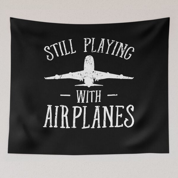 Item preview, Still playing with airplanes - Funny Pilot designed and sold by Captain Mood.