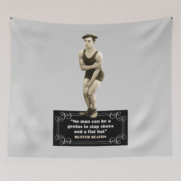 Item preview, Buster Keaton Quotes: “No Man Can Be A Genius In Slap Shoes And A Flat Hat” designed and sold by TIGERDAVER.