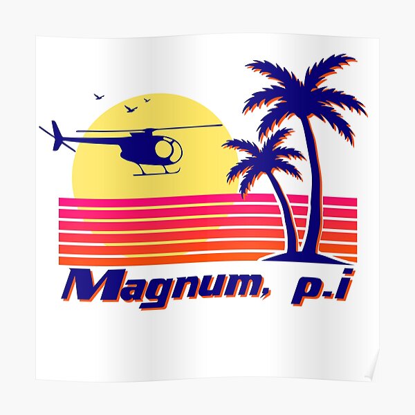 Magnum Pi Wall Art | Redbubble